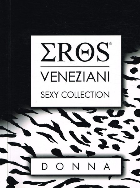 Eros Veneziani. Sexy collection. Donna