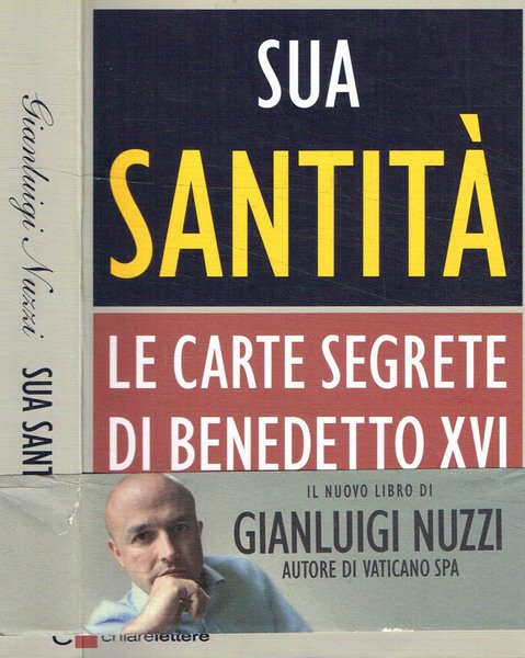 Sua Santità. Le carte segrete di Benedetto XVI