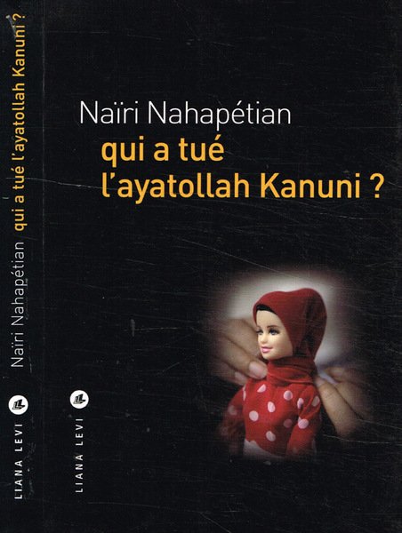 Qui a tué l'ayatollah Kanuni? | Immagine principale