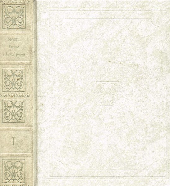 Nobel, l'uomo e i suoi premi