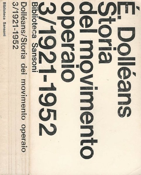 Storia del movimento operaio vol. III 1921 - 1952