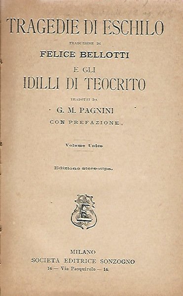 Tragedie di Eschilo e gli Idilli di Teocrito