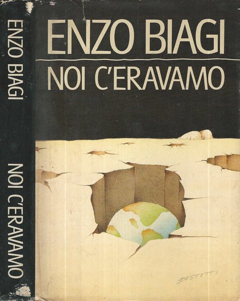 Noi c'eravamo