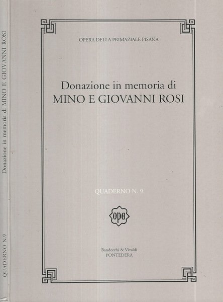 Donazione in memoria di Mino e Giovanni Rosi