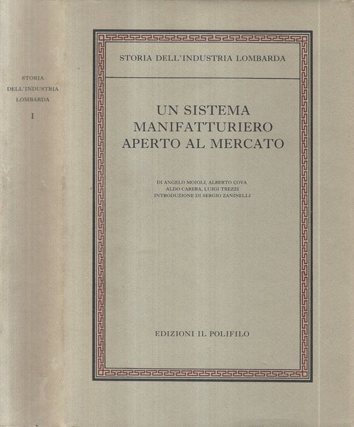 Un sistema manufatturiero aperto al mercato Vol I