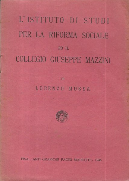 L'Istituto di Studi per la Riforma Sociale ed il Collegio …