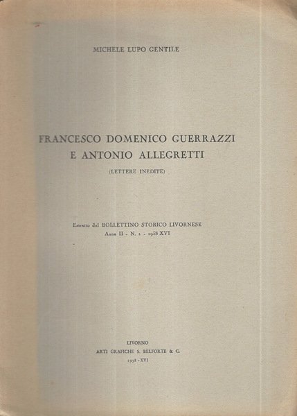 Francesco Domenico Guerrazzi e Antonio Allegretti