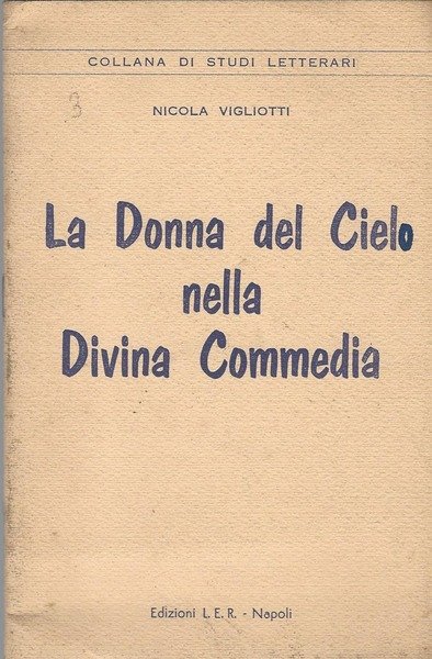 LA DONNA DEL CIELO NELLA DIVINA COMMEDIA