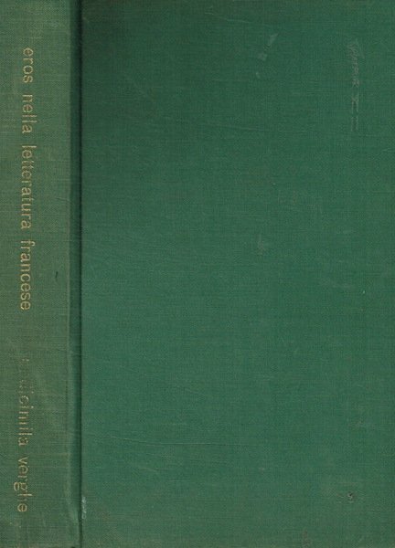 Eros nella letteratura francese. Il XX secolo. Undicimila verghe