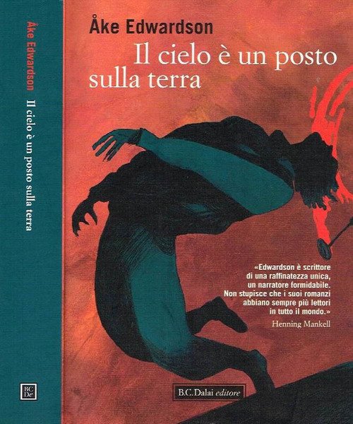 IL CIELO E' UN POSTO SULLA TERRA