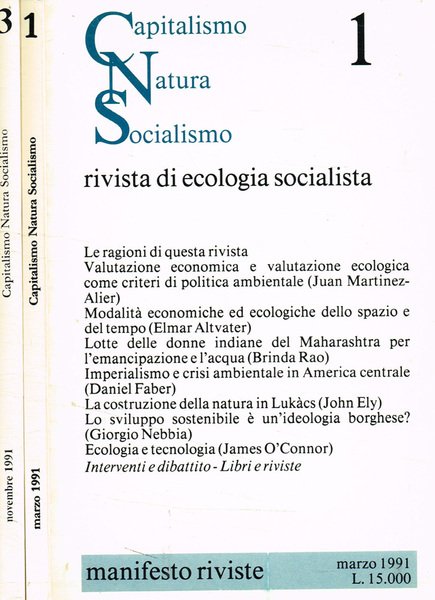 Capitalismo natura socialismo. Rivista di ecologia socialista n.1, 3, 1991