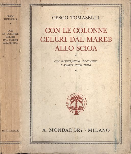 Con le colonne celeri dal Mareb allo Scioa