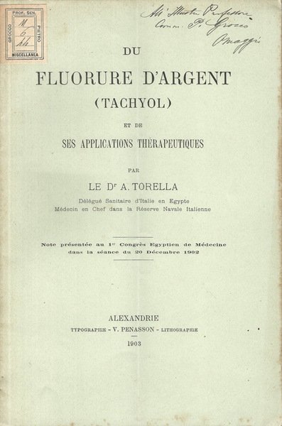 Du fluorure d'argent (Tachyol) et de ses applications thérapeutiques