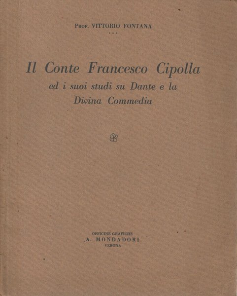 Il Conte Francesco Cipolla ed i suoi studi su Dante e la Divina Commedia
