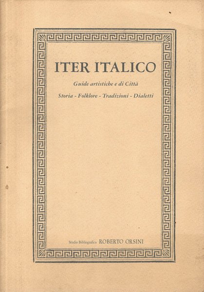 Iter Italico. Guide artistiche e di Città