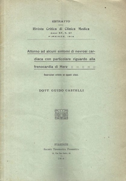 Attorno ad alcuni sintomi di nevrosi cardiaca con particolare riguardo …