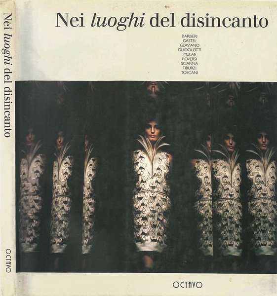 Nei luoghi del disincanto