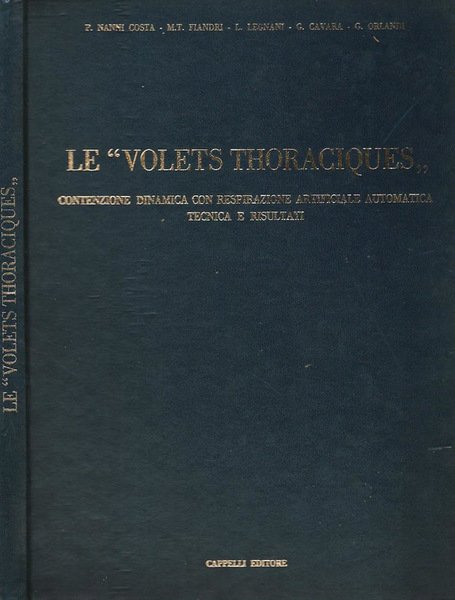 Le Volets Thoraciques, contenzione dinamica con respirazione artificiale automatica; tecnica …