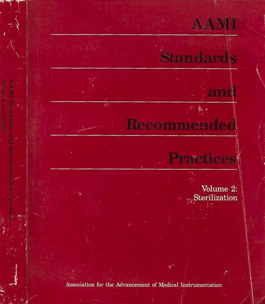 AAMI - Standards and Recommended Pratices vol. 2: Sterilization