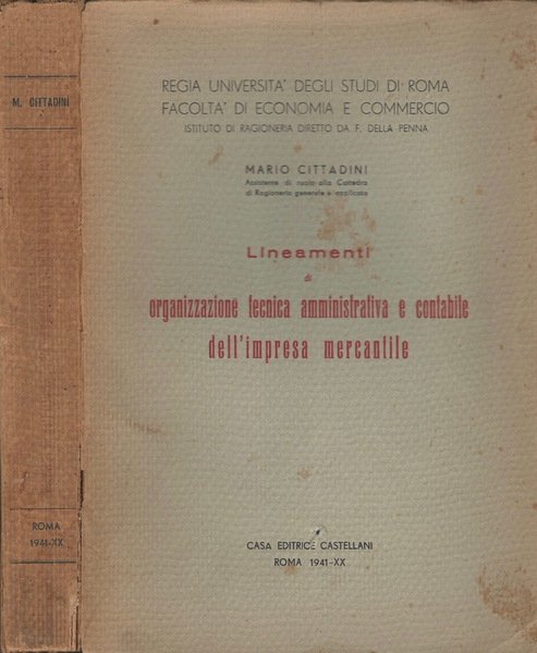 Lineamenti di organizzazione tecnica amministrativa e contabile dell'impresa mercantile