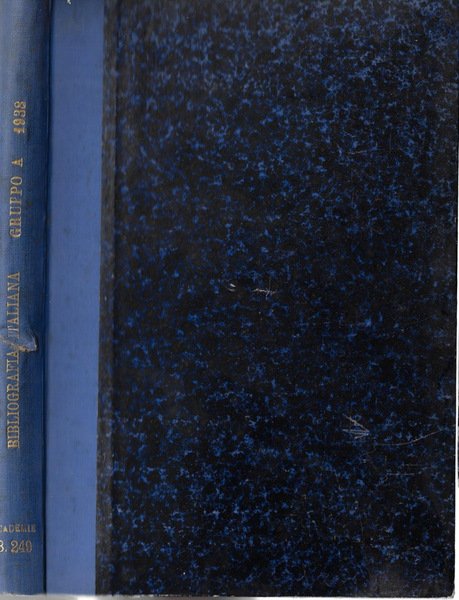 Bibliografia italiana 1938 gruppo A matematica, fisica, chimica, geologia e mineralogia, astronomia, geofisica, geodesia, geografia