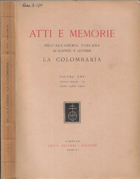 Atti e memorie dell'Accademia toscana di scienze e lettere la …