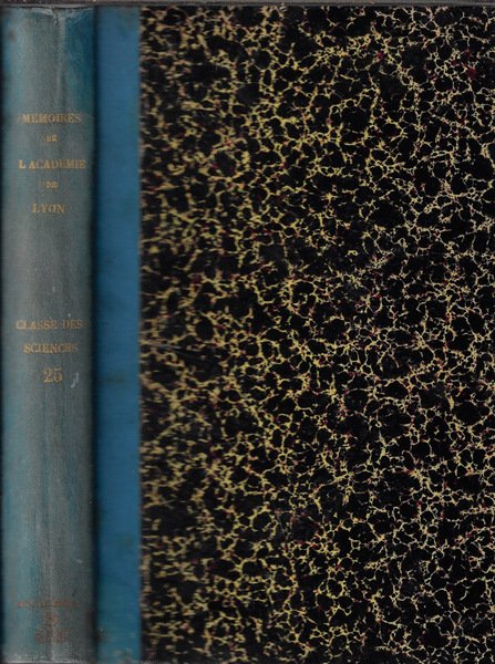 Mémoires de l'Académie des sciences, belles-lettres et arts dè Lyon …