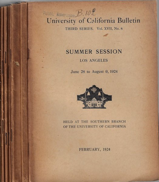 University of California Bulletin III series Vol. XVII N. 8, …
