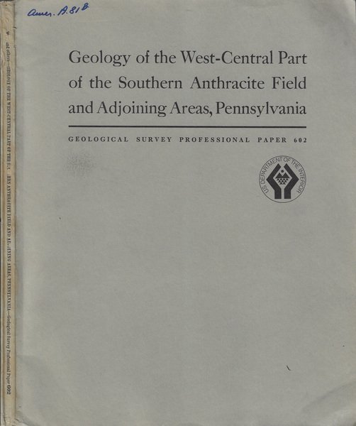 Geology of the West-Central part of the Southern Anthracite field …