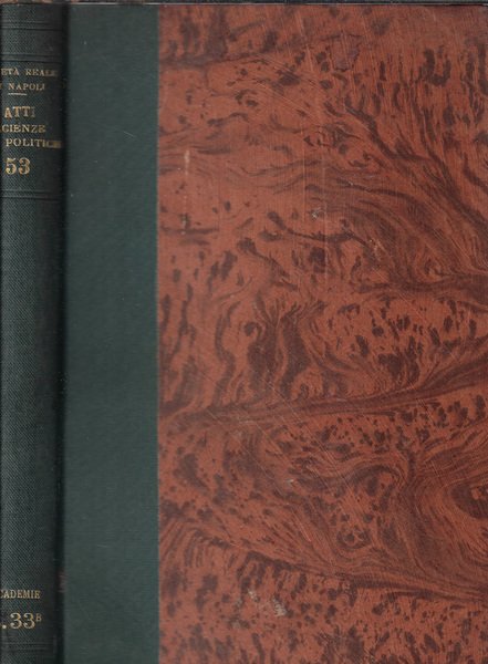 Atti della Reale Accademia di scienze morali e politiche Volume …