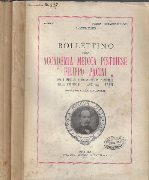 Bollettino della Accademia medica pistoiese Filippo Pacini Vol. I, II …