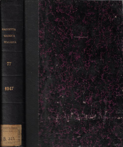Gazzetta chimica italiana Vol. LXXVII 1947