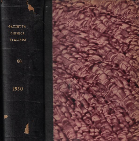 Gazzetta chimica italiana Vol. LXXX 1950