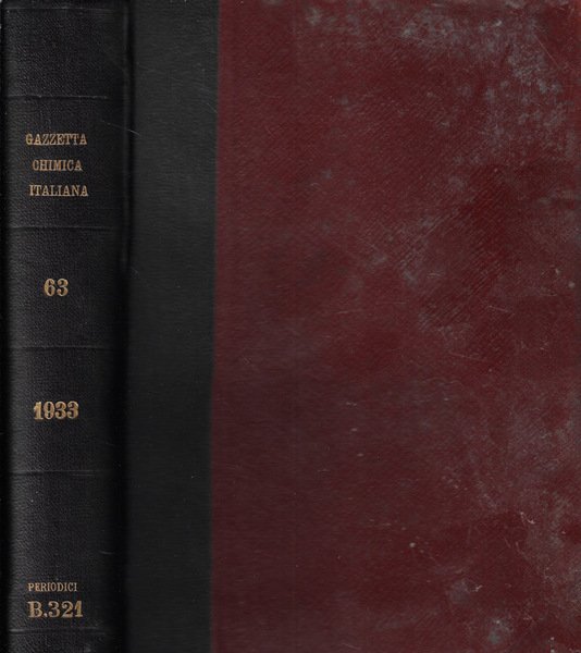 Gazzetta chimica italiana Vol. LXIII 1933