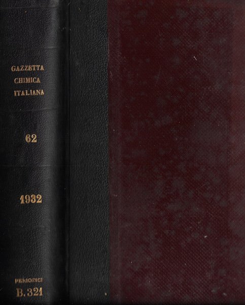 Gazzetta chimica italiana Vol. 62 1932