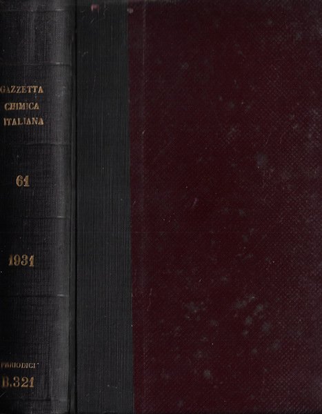 Gazzetta chimica italiana Vol. 61 1931