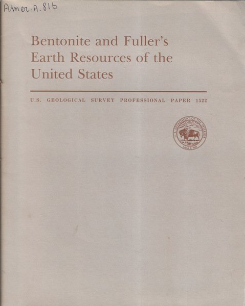 Bentonite and fuller's earth resources of the United States