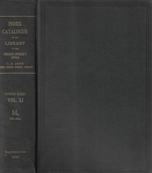 Index-catalogue of the library of the surgeon general's office United States Army (Armend forces medical library) authors and subjects IV series Vol. XI