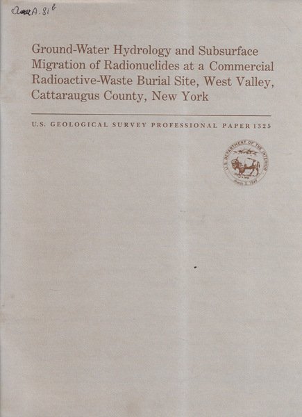 Ground-water hydrology and subsurgace migration of radionuclides at a commercial radioactive-waste burial site, west valley, cattaraugus county, New York