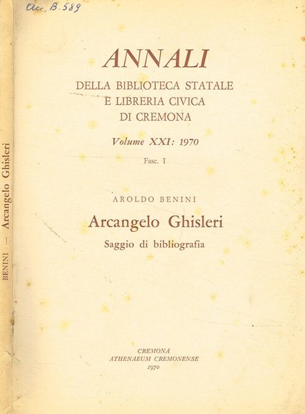 Annali della Biblioteca statale e Libreria Civica di Cremona. Volume …