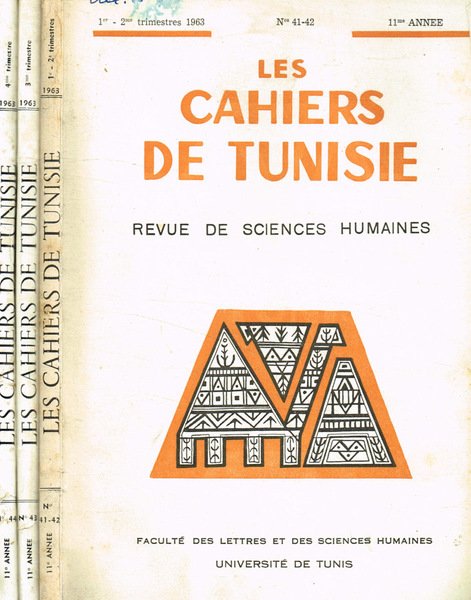 Les cahiers de Tunisie. Revue de sciences humaines. Tome XI, …