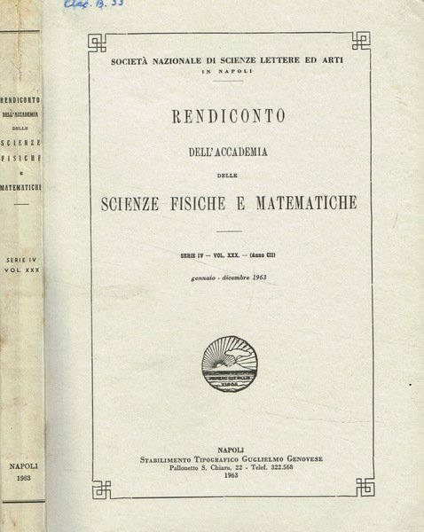 Rendiconto dell'accademia delle scienze fisiche e matematiche serie IV, vol.XXX, …