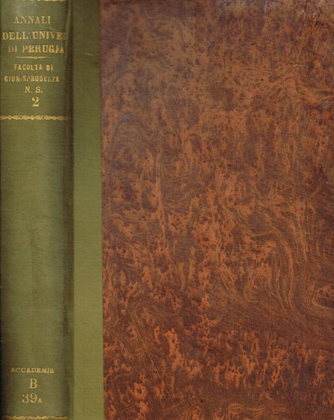Annali dell'Università di Perugia. Pubblicazioni periodiche della facoltà di giurisprudenza. Nuova Serie volume II, 1892