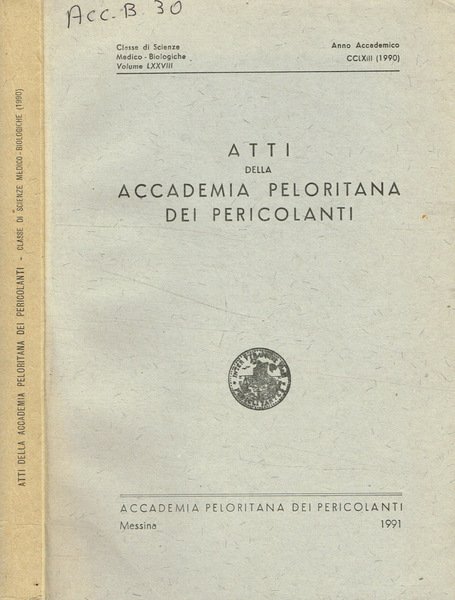 Atti della Accademia Peloritana dei Pericolanti. Classe di scienze medico … | Immagine principale