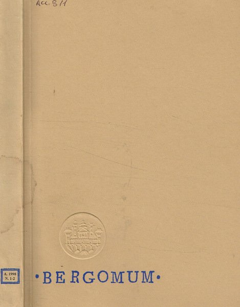 Bergomum. Bollettino della Civica Biblioteca Angelo Mai di Bergamo. Anno 1998, fasc.1/2, gennaio-giugno 1998
