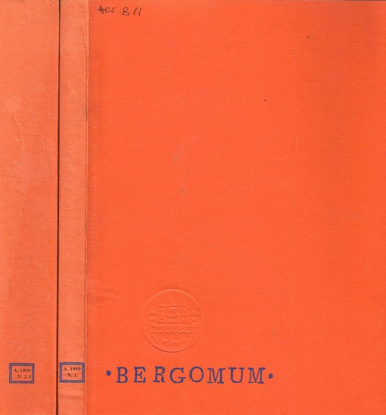 Bergomum. Bollettino della Civica Biblioteca Angelo Mai di Bergamo. Anno 1999, fasc.1, 2/3, gennaio-marzo, aprile/settembre