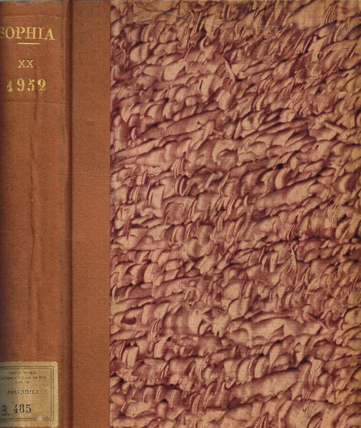 Sophia. Rassegna critica di filosofia e storia della filosofia. Anno XX, 1952