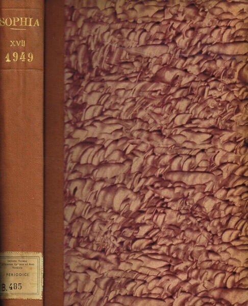 Sophia. Rivista internazionale di filosofia e storia della filosofia. AnnoXVII, 1949