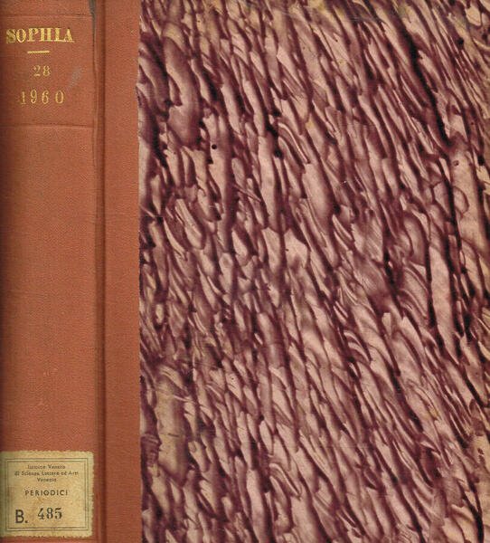 Sophia. Rassegna critica di filosofia e storia della filosofia. Anno XXVIII, 1960