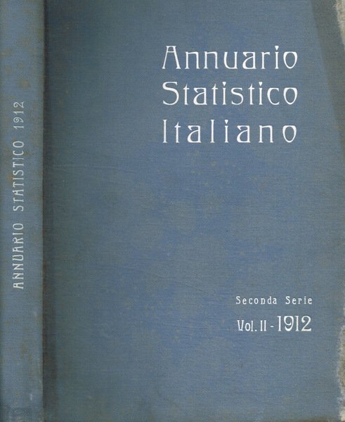 Annuario statistico italiano. Seconda serie vol.II, 1912 | Immagine principale